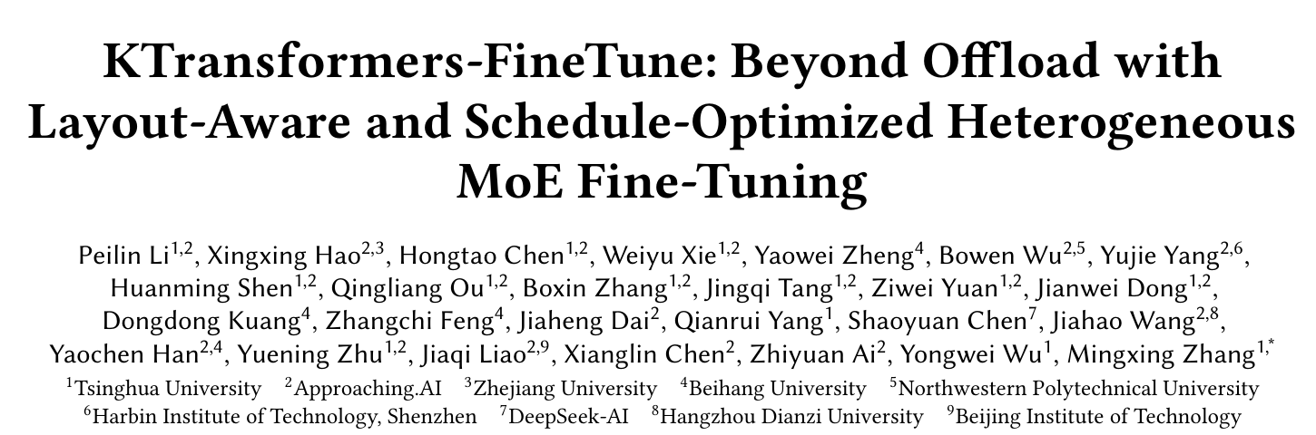 KTransformers-FineTune: Beyond Offload with Layout-Aware and Schedule-Optimized Heterogeneous MoE Fine-Tuning（论文标题、作者与机构）